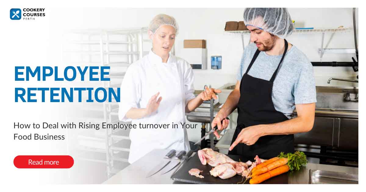 How to Deal with Rising Employee turnover in Food Business
